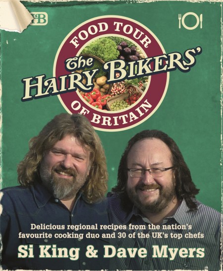 The Hairy Bikers’ Food Tour of Britain