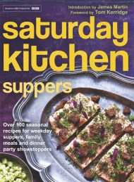 Saturday Kitchen Suppers – Foreword by Tom Kerridge