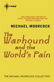 The Warhound and the World’s Pain