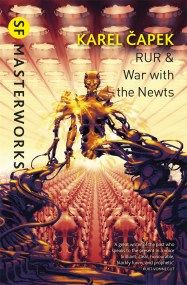 RUR & War with the Newts