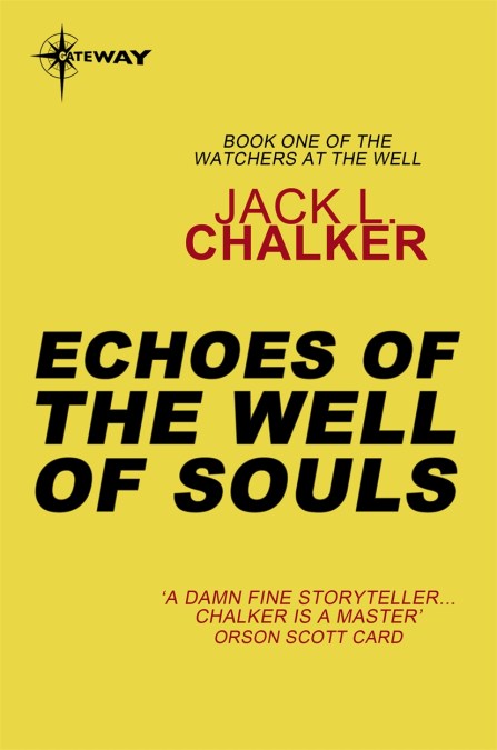 Echoes of the Well of Souls