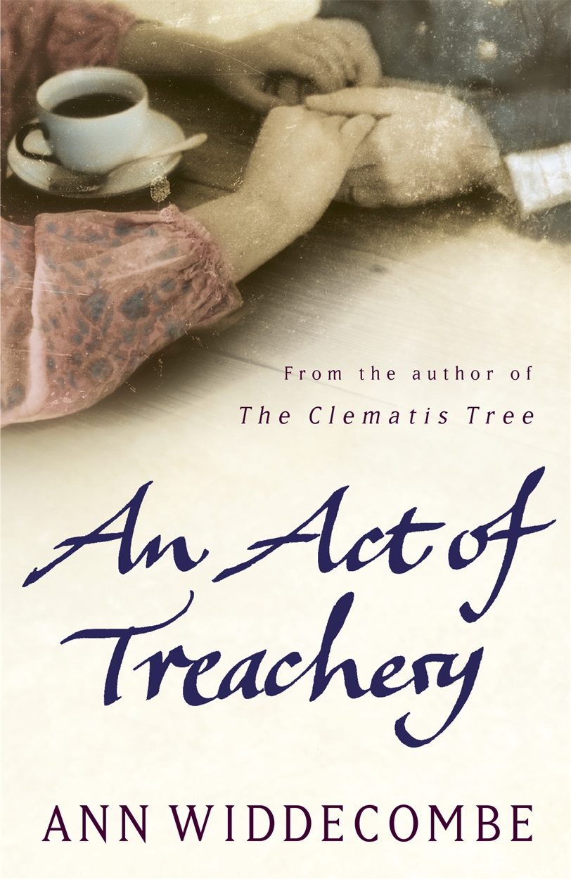 an-act-of-treachery-by-ann-widdecombe-hachette-uk