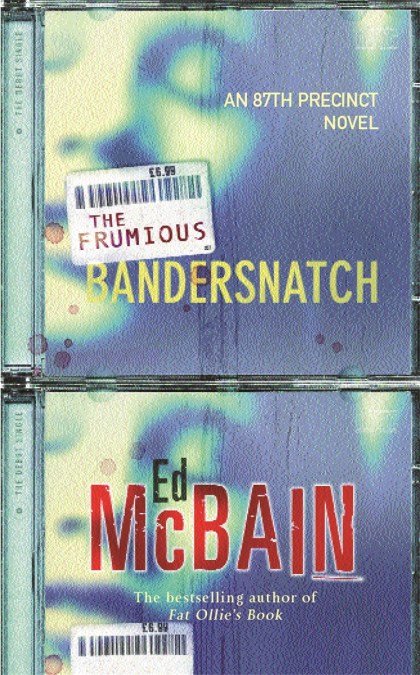 The Frumious Bandersnatch