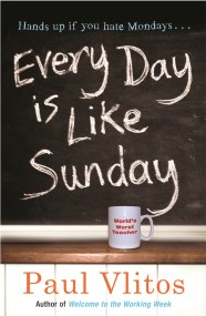 Every Day Is Like Sunday