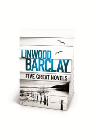 Linwood Barclay – Five Great Novels