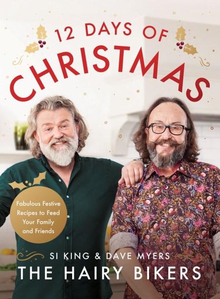 The Hairy Bikers’ 12 Days of Christmas