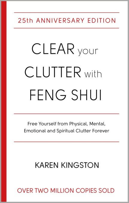 Clear Your Clutter With Feng Shui