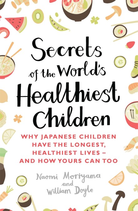 Secrets of the World's Healthiest Children