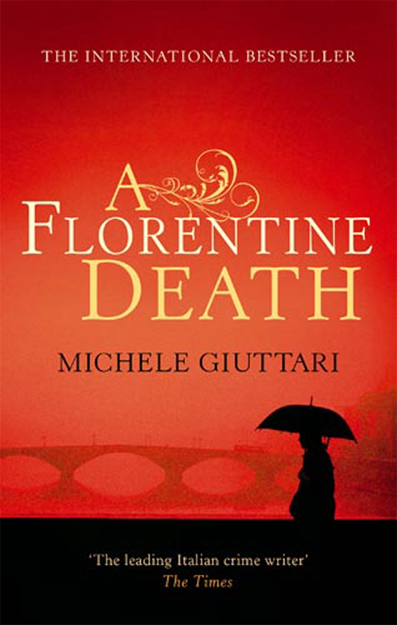 A Florentine Death by Michele Giuttari Hachette UK