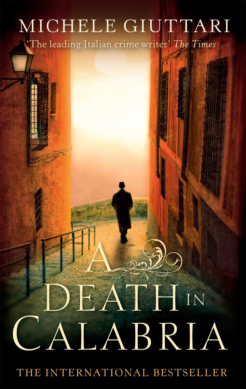 A Death In Calabria by Michele Giuttari Hachette UK