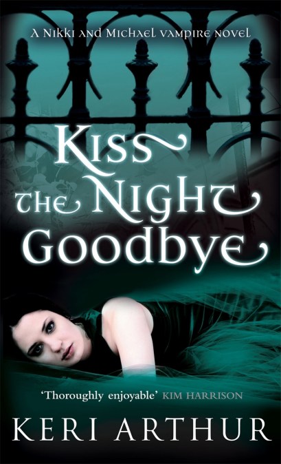 Kiss The Night Goodbye