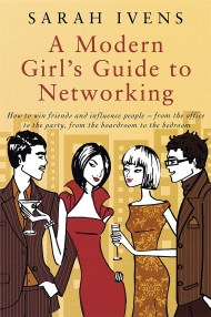 A Modern Girl's Guide To Networking