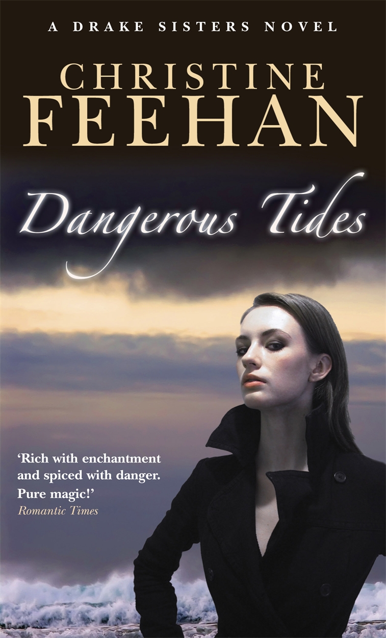 Dangerous Tides by Christine Feehan | Hachette UK