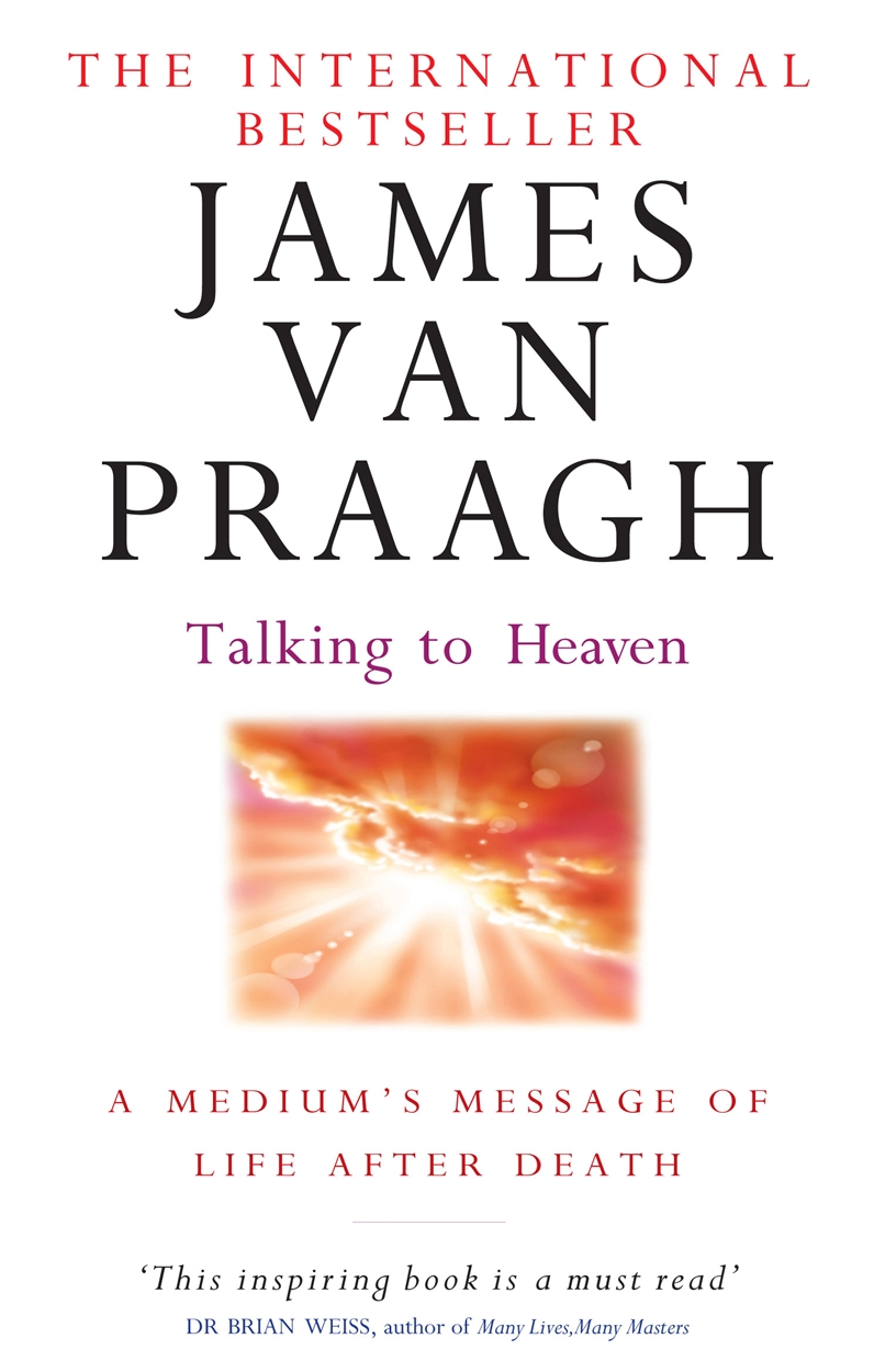 Heaven is a lie. Ван Прааг. James Heaven. Book Heaven. James van Praagh books read online.