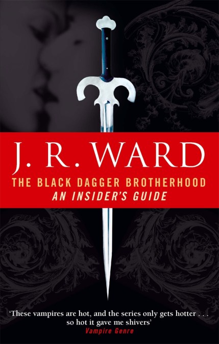 The Black Dagger Brotherhood: An Insider's Guide