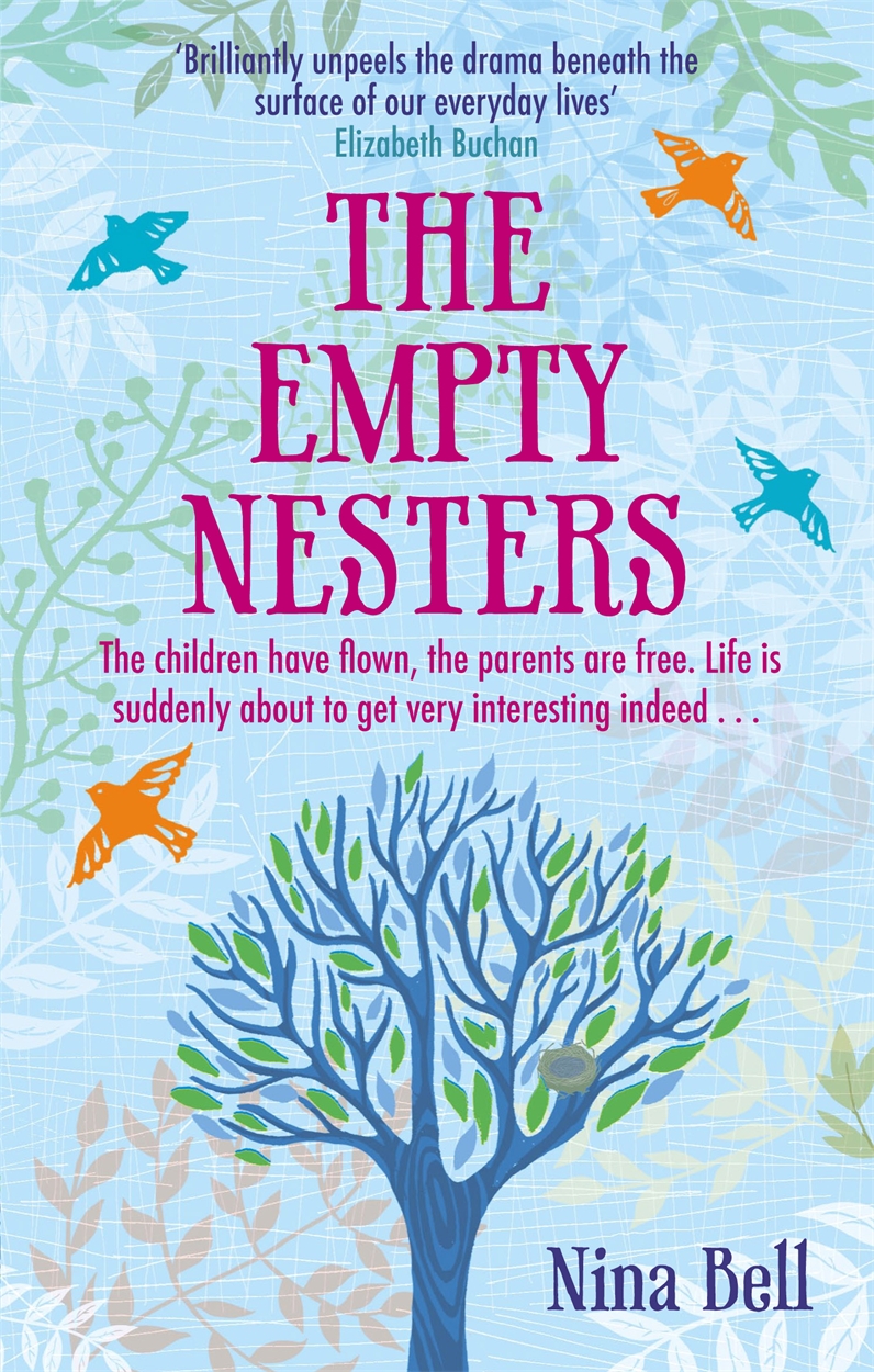 The Empty Nesters By Nina Bell Hachette Uk