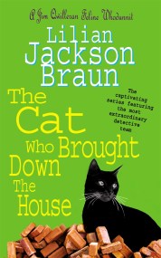 The Cat Who Brought Down The House (The Cat Who… Mysteries, Book 25)