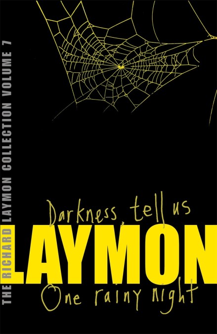 The Richard Laymon Collection Volume 7: Darkness Tell Us & One Rainy Night