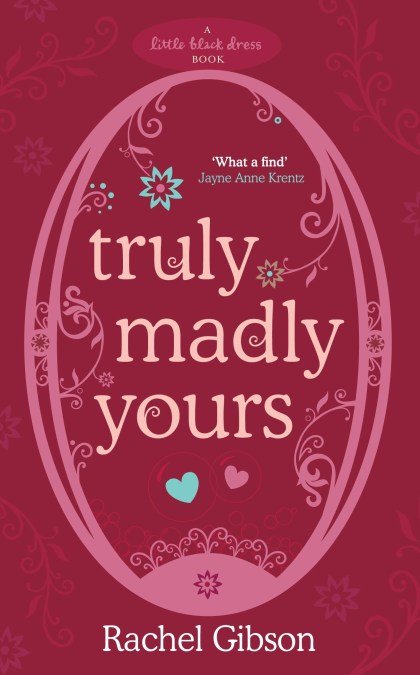 Truly Madly Yours