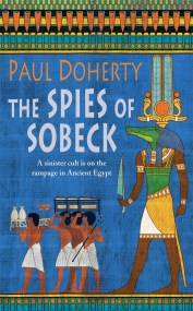 The Spies of Sobeck (Amerotke Mysteries, Book 7)