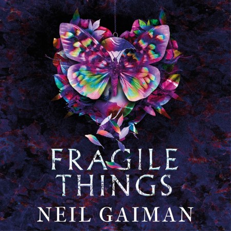 Fragile Things