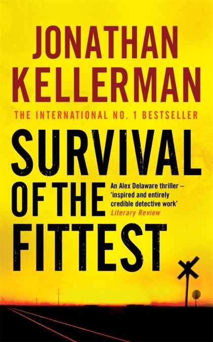 Survival of the Fittest (Alex Delaware series, Book 12)