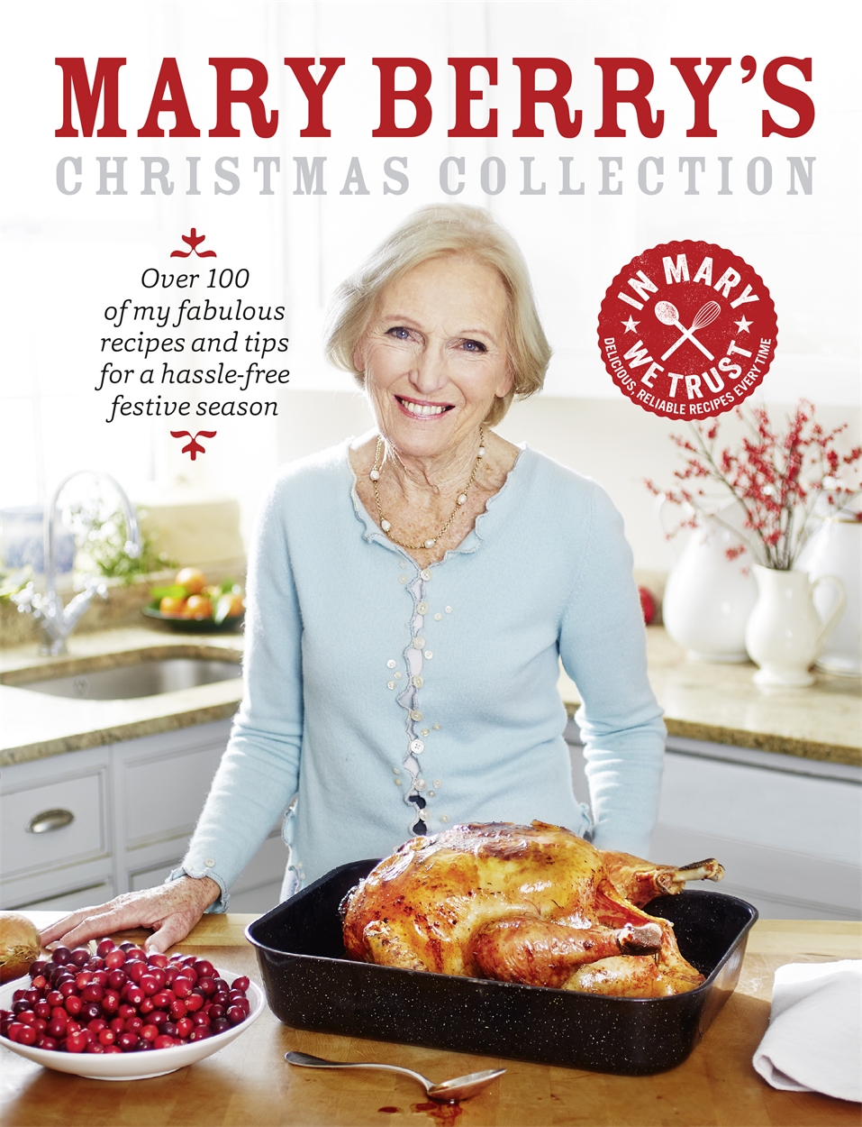 Mary Berry S Christmas Collection By Mary Berry Hachette Uk