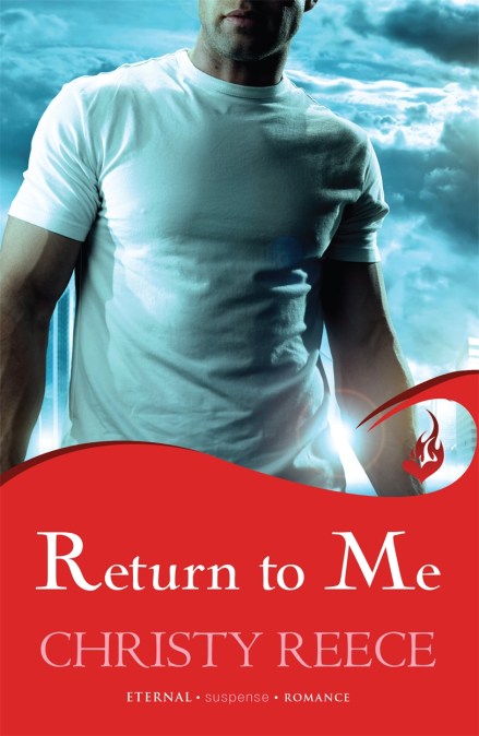 Return to Me: Last Chance Rescue Book 2