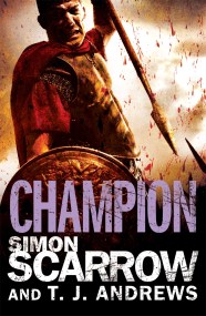 Arena: Champion (Part Five of the Roman Arena Series)