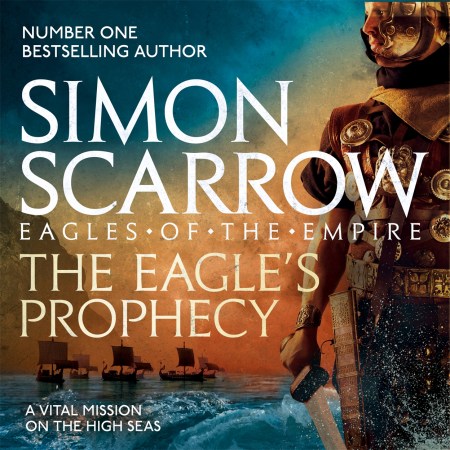 The Eagle’s Prophecy (Eagles of the Empire 6)