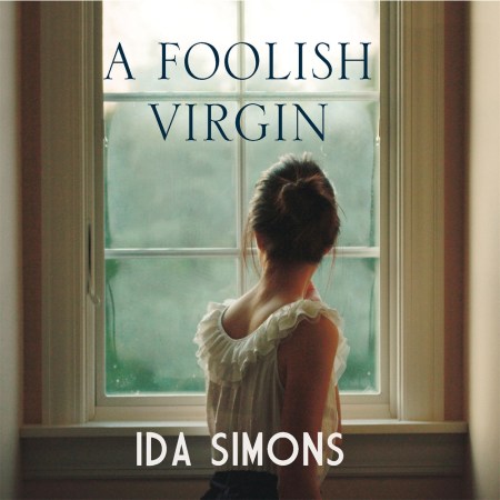 A Foolish Virgin