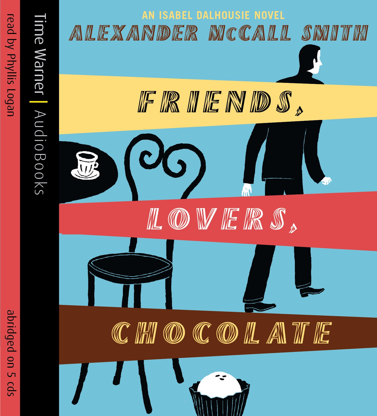 Friends Lovers Chocolate by Alexander McCall Smith Hachette UK