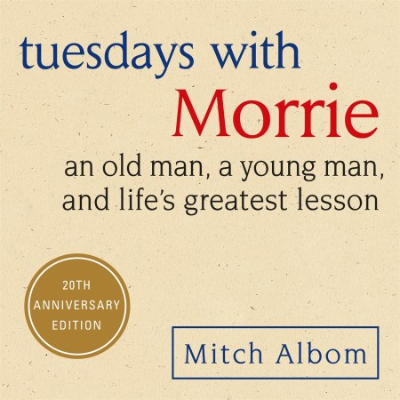 Tuesdays With Morrie