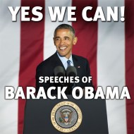 Yes We Can! Speeches Of Barack Obama