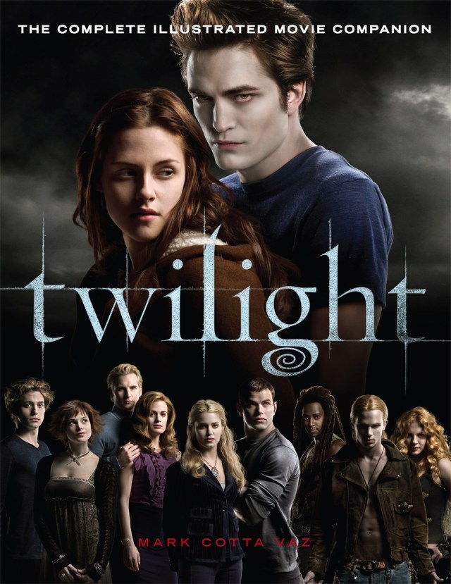 Twilight: The Complete Illustrated Movie Companion by Mark Vaz | Hachette UK