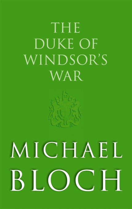 The Duke of Windsor’s War