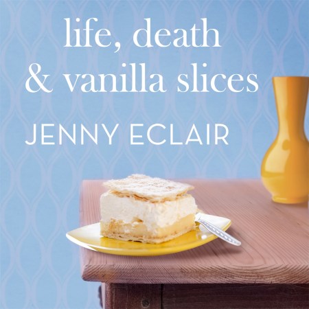 Life, Death and Vanilla Slices