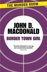 Border Town Girl