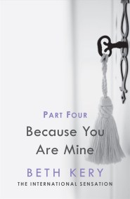 Because You Must Learn (Because You Are Mine Part Four)