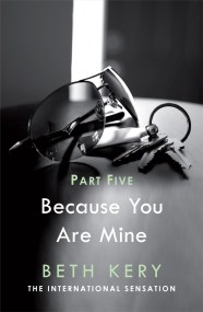 Because I Said So (Because You Are Mine Part Five)