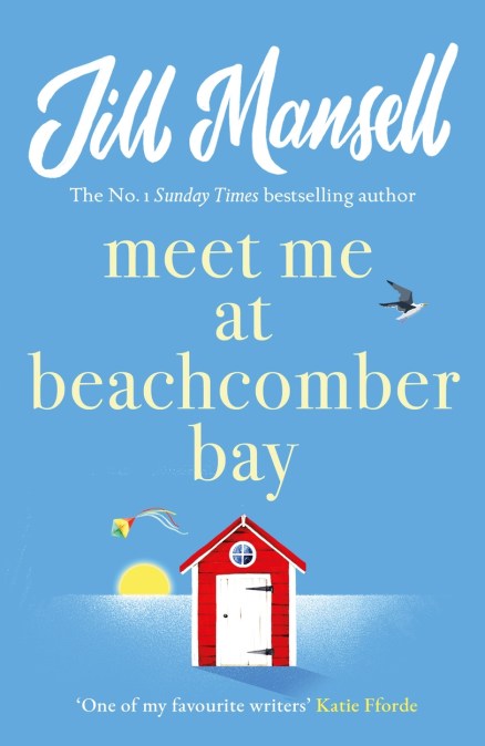 Meet Me at Beachcomber Bay: The feel-good bestseller to brighten your day