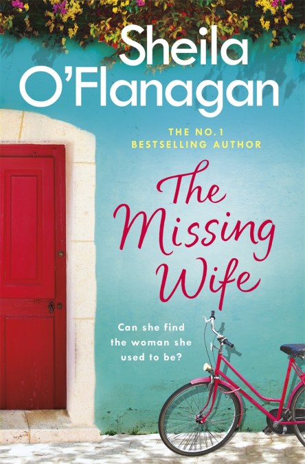 The Missing Wife: The uplifting and compelling smash-hit bestseller!