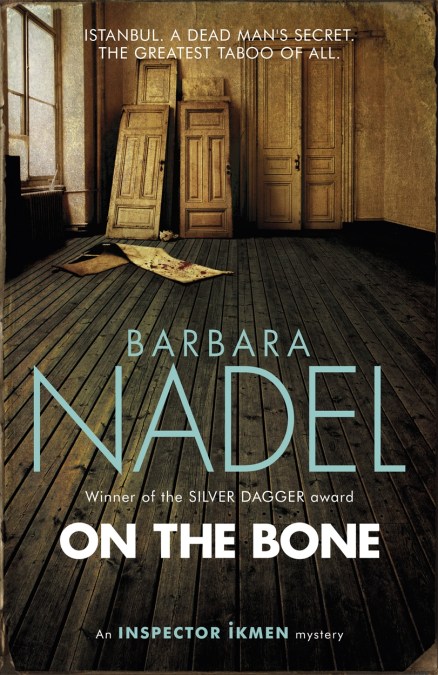 On the Bone (Inspector Ikmen Mystery 18)