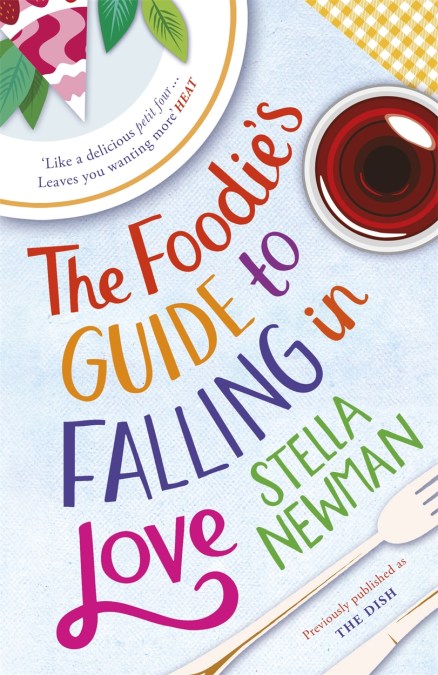 The Foodie's Guide to Falling in Love