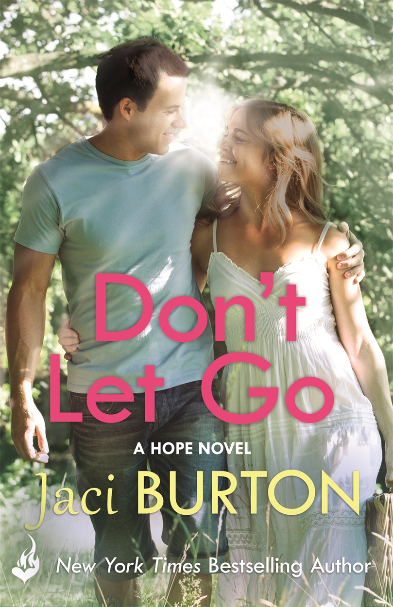 Don T Let Go Hope Book 6 By Jaci Burton Hachette Uk