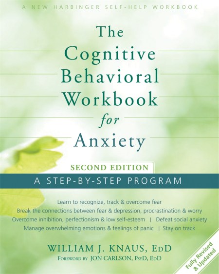 Cognitive Behavioral Workbook for Anxiety