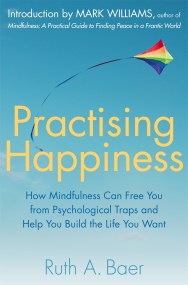 Practising Happiness