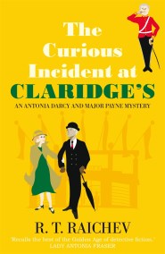 The Curious Incident at Claridge’s