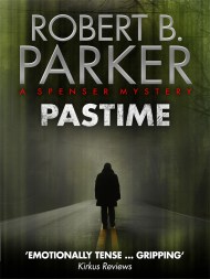 Pastime (A Spenser Mystery)