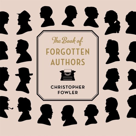 The Book of Forgotten Authors